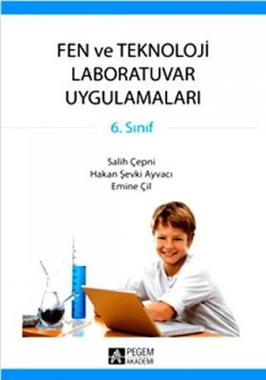 Fen ve Teknoloji Laboratuvar Uygulamaları 6. Sınıf | Pegem Akademi Yayıncılık (Ciltsiz)
