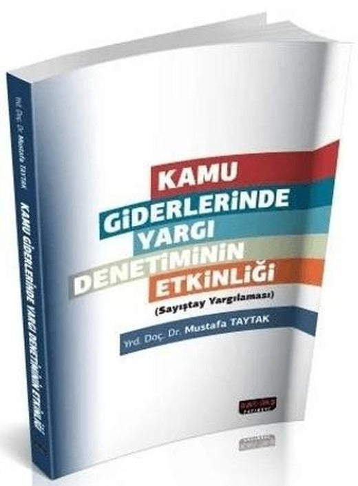 Kamu Giderlerinde Yargı Denetiminin Etkinliği | Savaş Yayınevi (Ciltsiz)