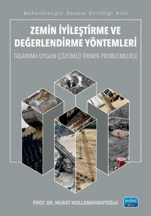 Zemin İyileştirme ve Değerlendirme Yöntemleri