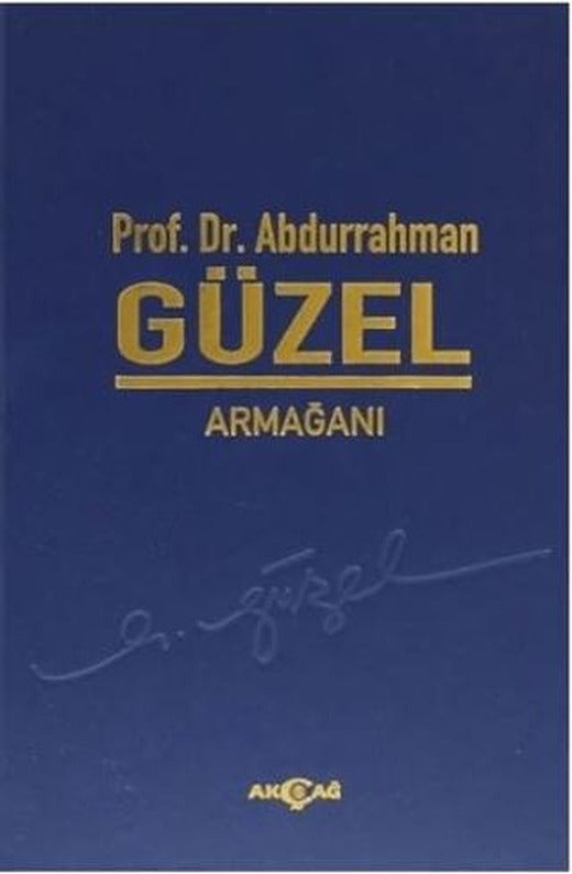 Prof. Dr. Abdurrahman Güzel Armağanı