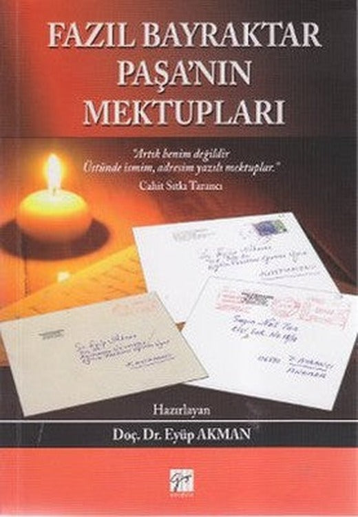 Fazıl Bayraktar Paşa'nın Mektupları | Gazi Kitabevi