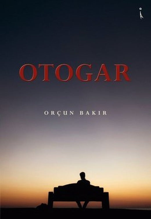 Otogar | İkinci Adam Yayınları