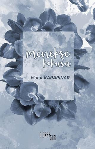 Menekşe Kokusu