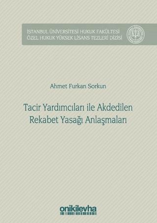 Tacir Yardımcıları ile Akdedilen Rekabet Yasağı Anlaşmaları | On İki Levha Yayınları (Ciltli)  - Resim 1