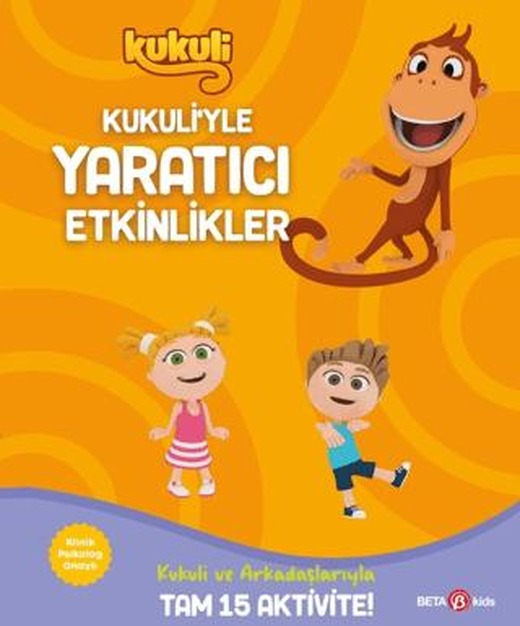 Kukuli’yle Yaratıcı Etkinlikler 1 | Beta Kids (Ciltsiz)
