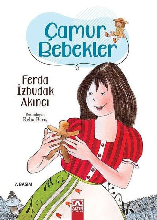 Çamur Bebekler | Altın Kitaplar - Çocuk Kitapları Dizisi (İnce Kapak)