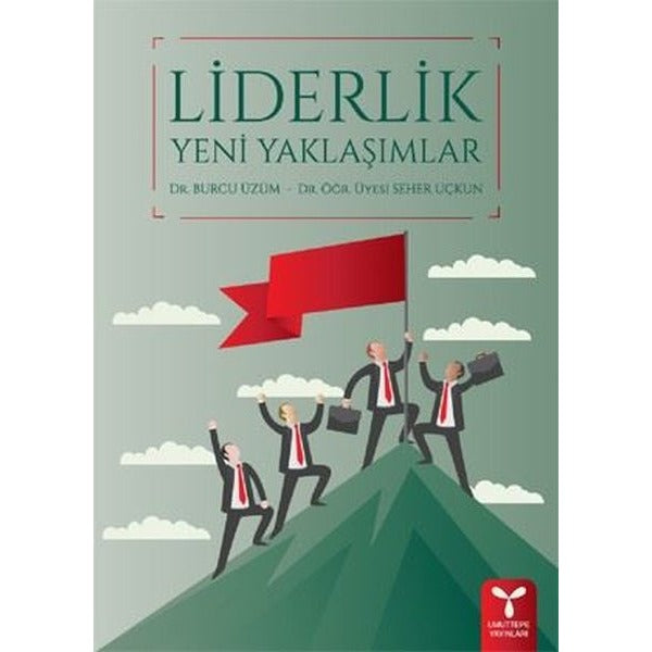 Liderlik Yeni Yaklaşımlar