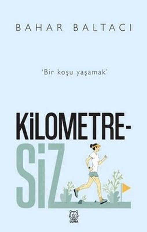 Kilometresiz | Luna Yayınları