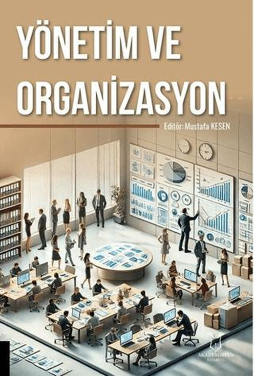 Yönetim ve Organizasyon