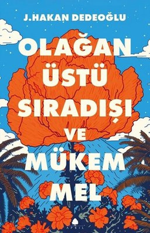 Olağanüstü Sıradışı ve Mükemmel | April Yayıncılık