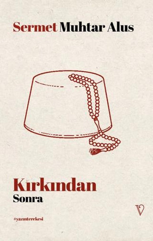 Kırkından Sonra | Vacilando Kitap (Ciltsiz)