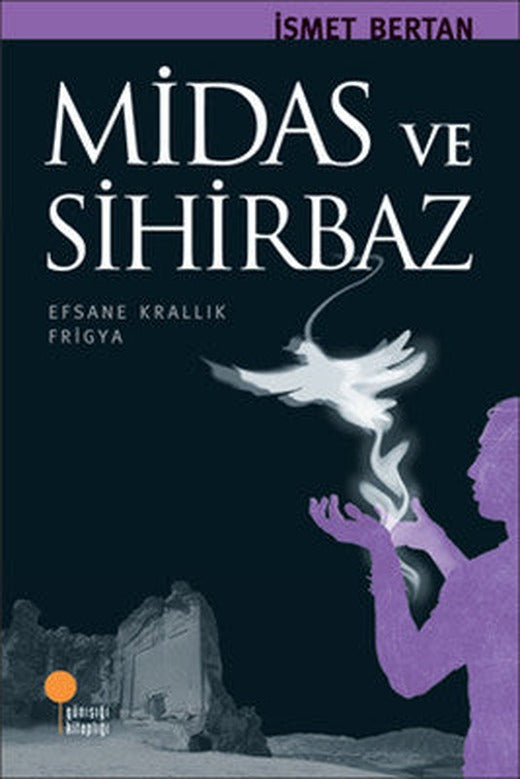 Midas ve Sihirbaz | Günışığı Yayınları