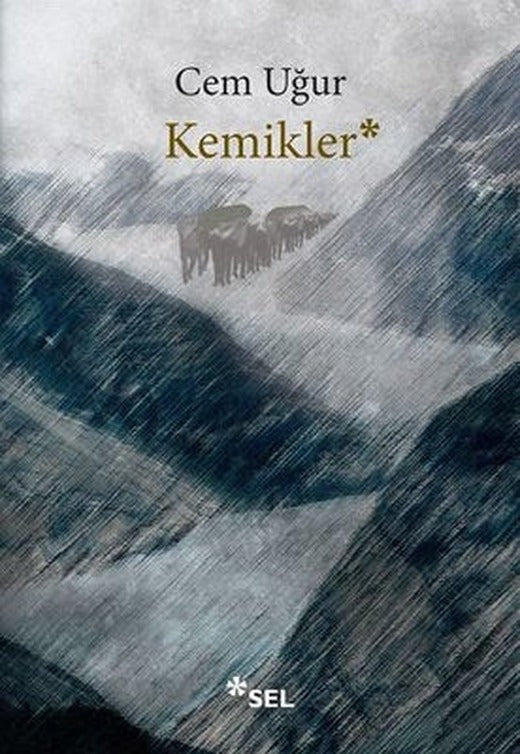 Kemikler | Sel Yayıncılık