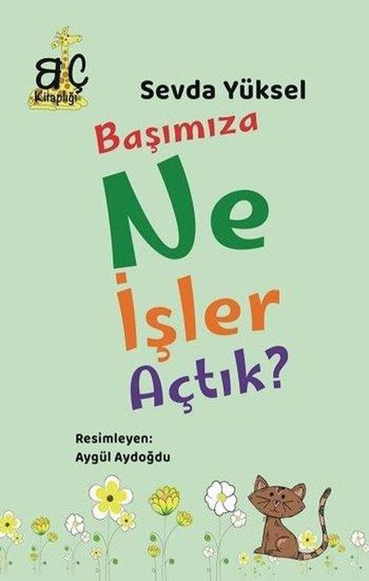 Başımıza Ne İşler Açtık? | Bizim Çağ Kitaplığı (İnce Kapak)