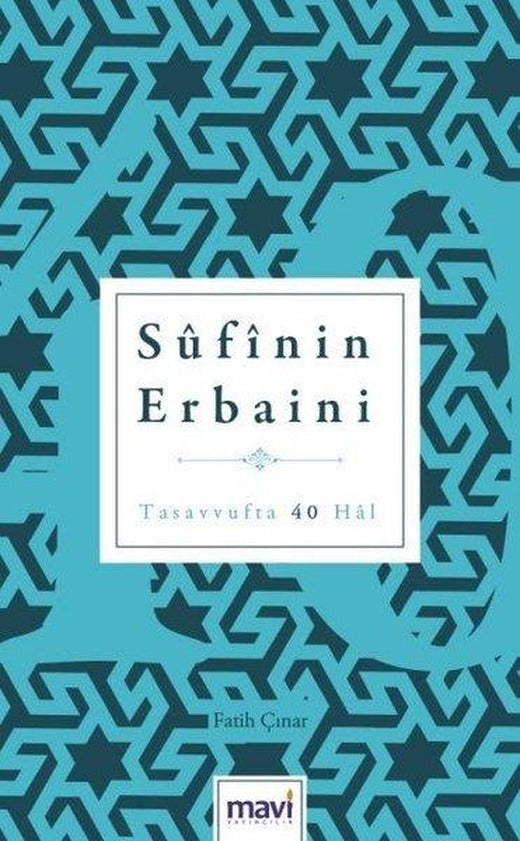 Süfinin Erbaini-Tasavvufta 40 Hat