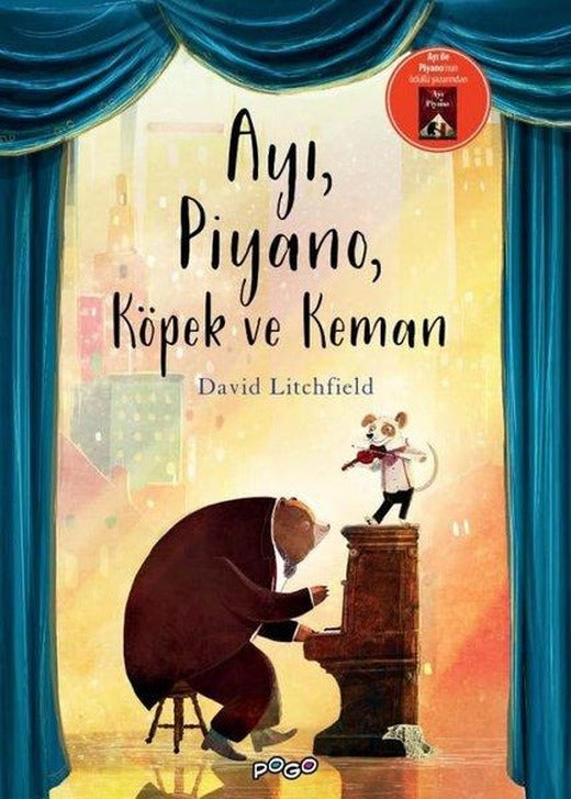 Ayı Piyano Köpek ve Keman | Pogo (Ciltli)