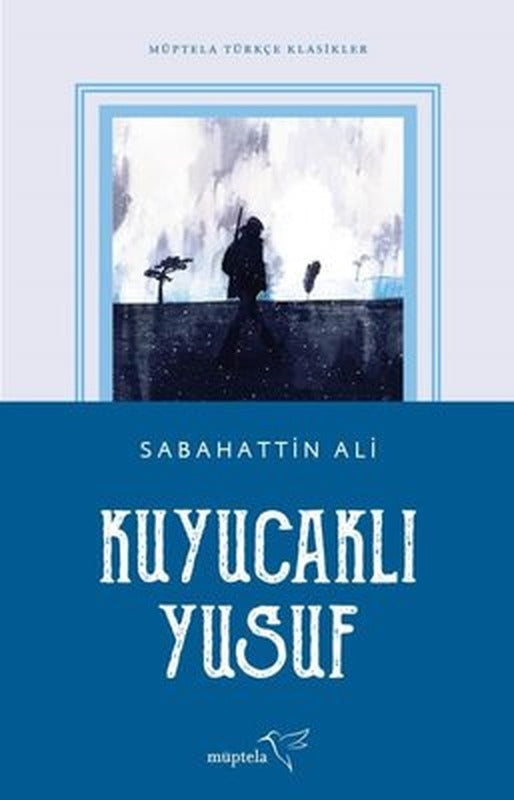 Kuyucaklı Yusuf-Müptela Türkçe Klasikler | Müptela Yayınları