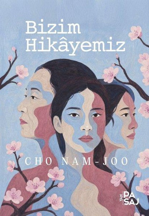 Bizim Hikayemiz | Yan Pasaj (İnce Kapak)