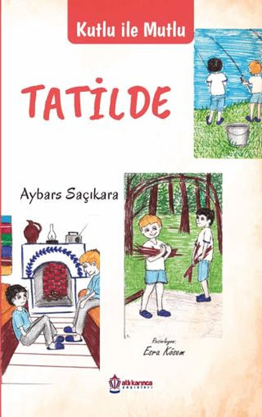 Kutlu İle Mutlu Tatilde