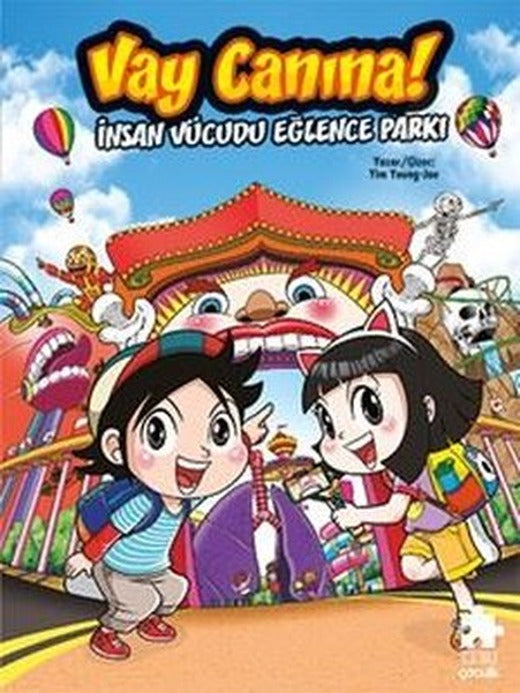 Vay Canına! İnsan Vücudu Eğlence Parkı | Eksik Parça Yayınları (Ciltli)