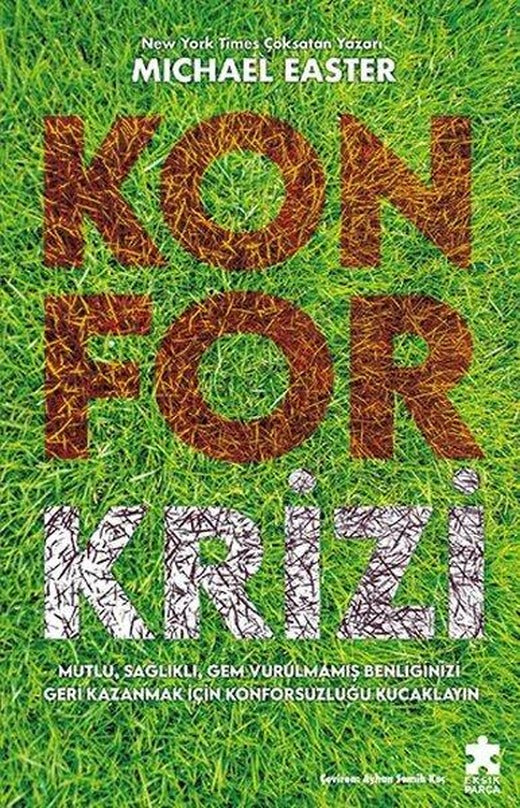 Konfor Krizi | Eksik Parça Yayınları (İnce Kapak)