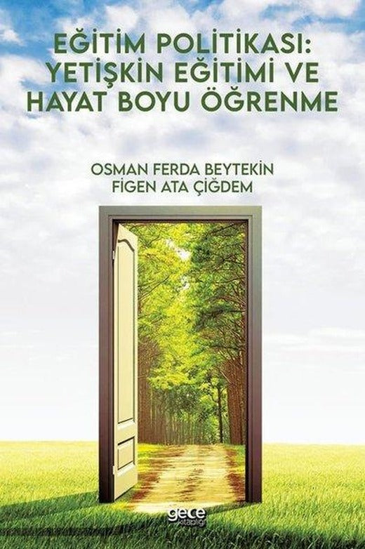Eğitim Politikası: Yetişkin Eğitimi ve Hayat Boyu Öğrenme | Gece Kitaplığı (İnce Kapak)