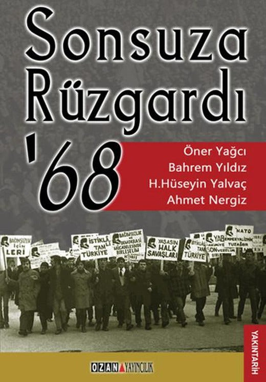 Sonsuza Rüzgardı '68 | Ozan Yayıncılık - Yakın Tarih Dizisi (İnce Kapak)
