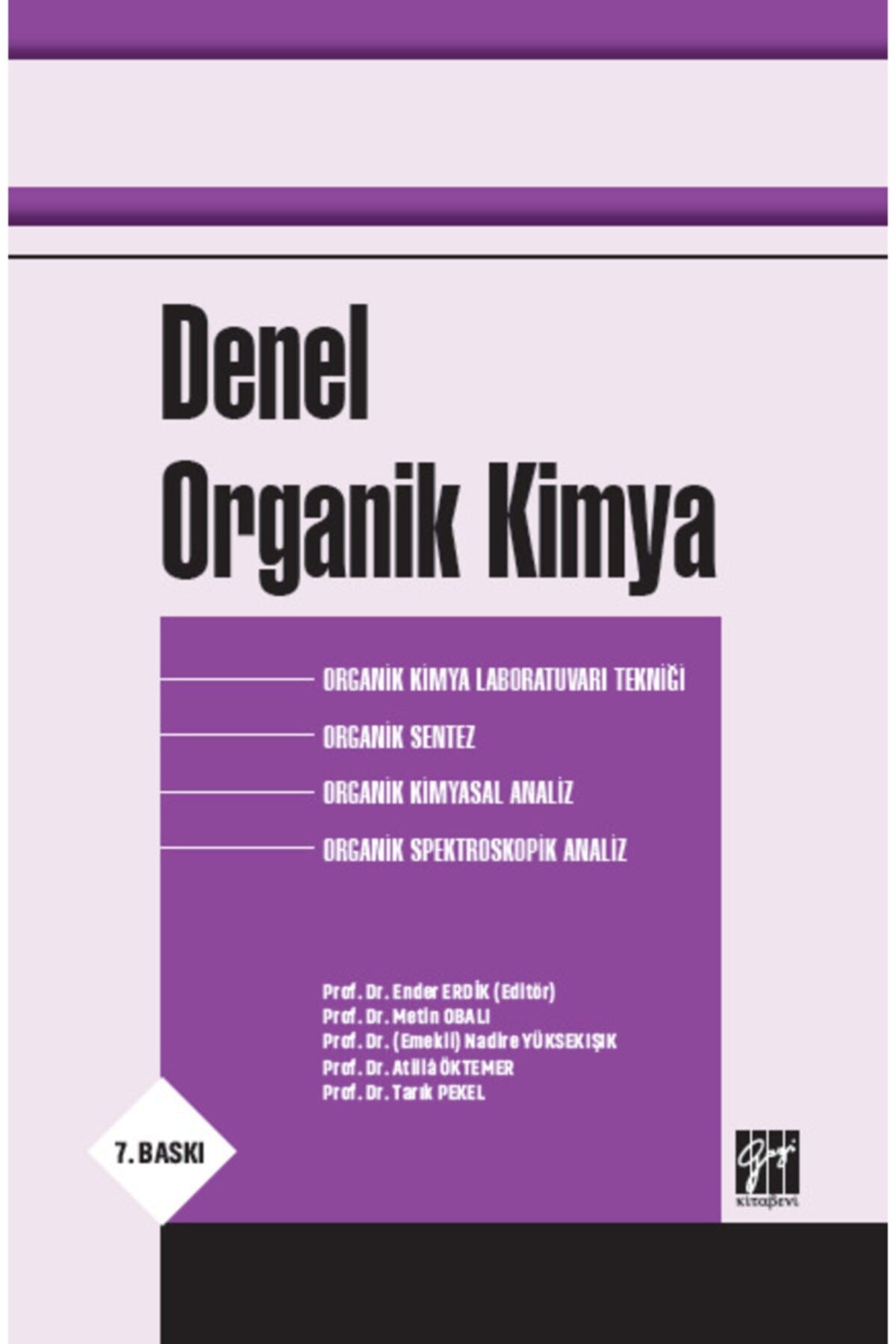 Denel Organik Kimya | Gazi Kitabevi (Ciltli)
