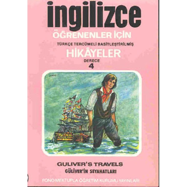 Güliver'in Seyahatleri - İng/Türkçe Hikaye- Derece 4-A | Fono Yayınları