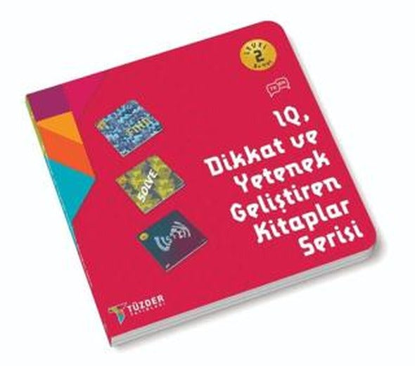 6+ Yaş IQ Dikkat ve Yetenek Geliştiren Kitaplar Serisi (Level 2) | TÜZDER Yayınları (Ciltsiz)