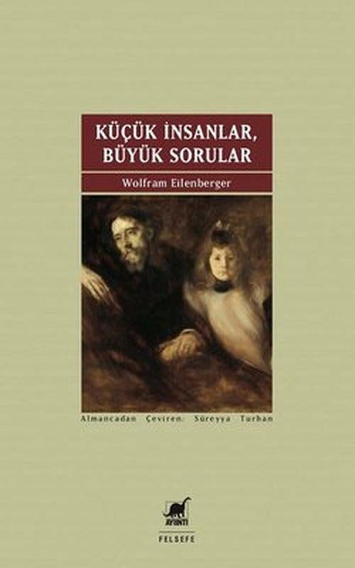 Küçük İnsanlar Büyük Sorular | Ayrıntı Yayınları