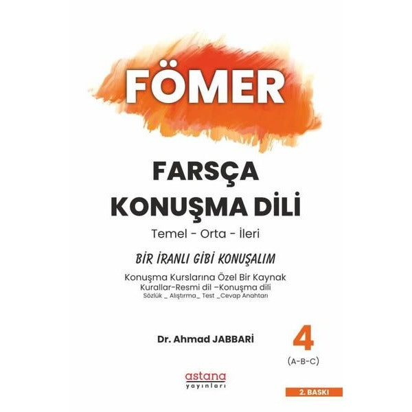 Fömer Farsça Konuşma Dili 4 - Temel - Orta - İleri | Astana Yayınları (İnce Kapak)