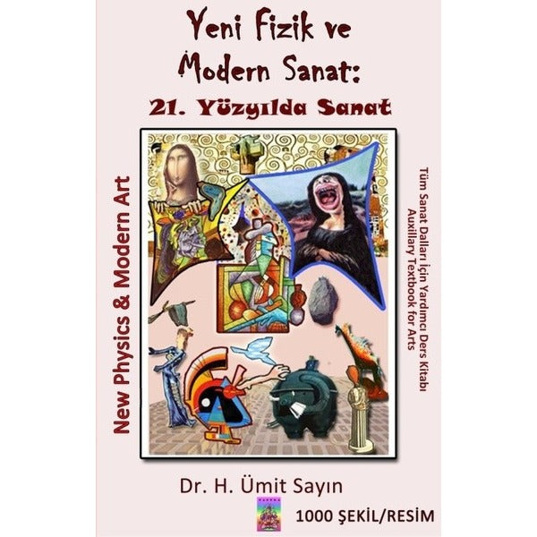 Yeni Fizik Ve Modern Sanat-21. Yüzyılda Sanat | Tantra Akademi (İnce Kapak)