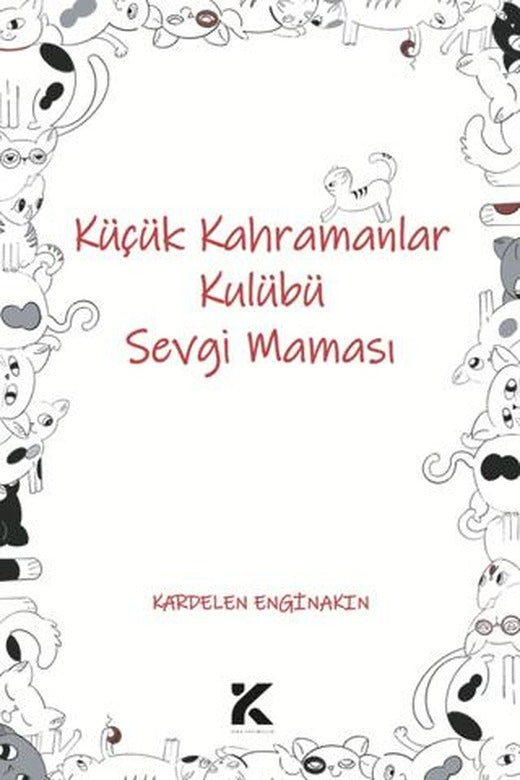 Küçük Kahramanlar Kulübü Sevgi Maması