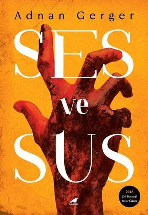 Ses ve Sus | Kara Karga Yayınları (Ciltsiz)