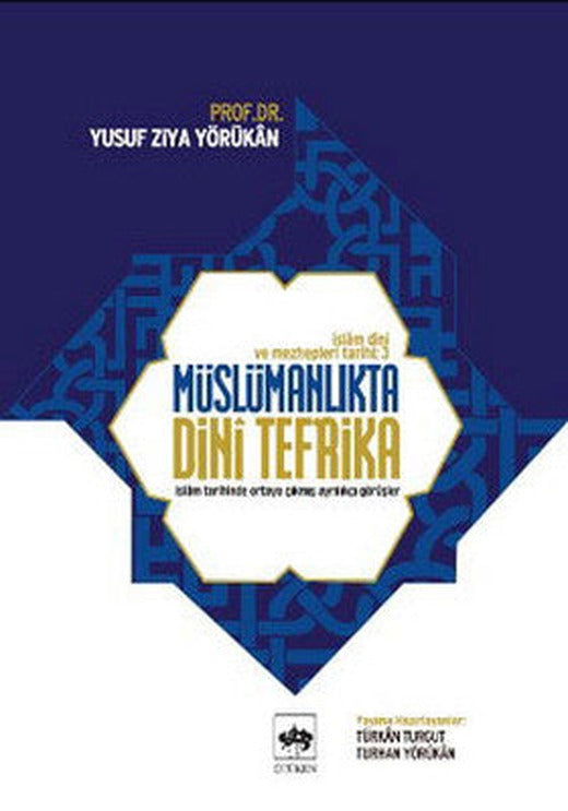 Müslümanlıkta Dini Tefrika | Ötüken Neşriyat