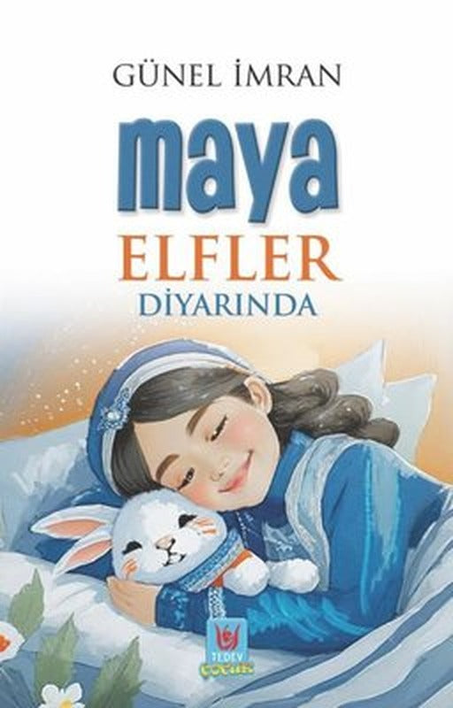 Maya Elfler Diyarında | Türk Edebiyatı Vakfı Yayınları
