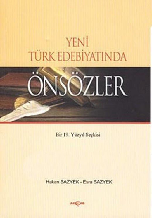 Yeni Türk Edebiyatında Önsözler | Akçağ Yayınları (İnce Kapak)