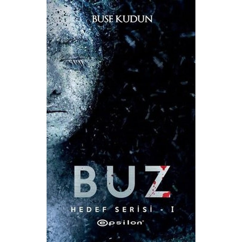 Buz-Hedef Serisi 1 | Epsilon Yayınevi