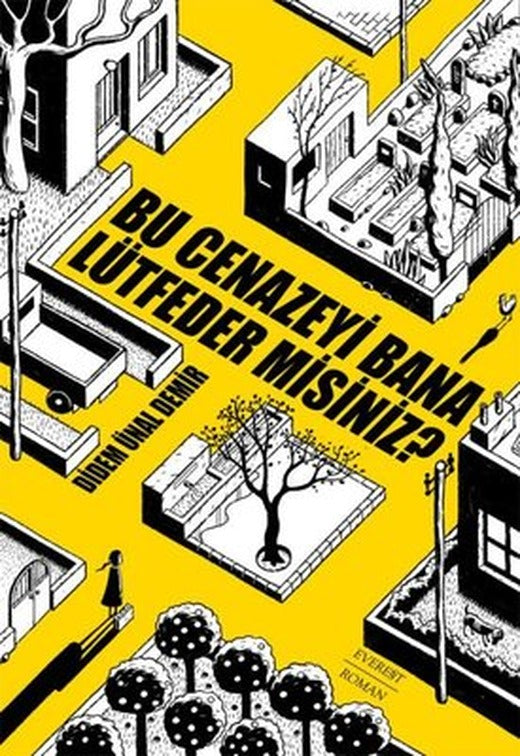 Bu Cenazeyi Bana Lütfeder misiniz? | Everest Yayınları (İnce Kapak )