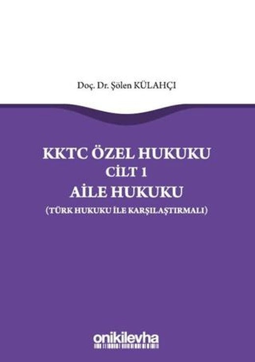 KKTC Özel Hukuku Cilt 1 - Aile Hukuku | On İki Levha Yayınları (Ciltsiz)