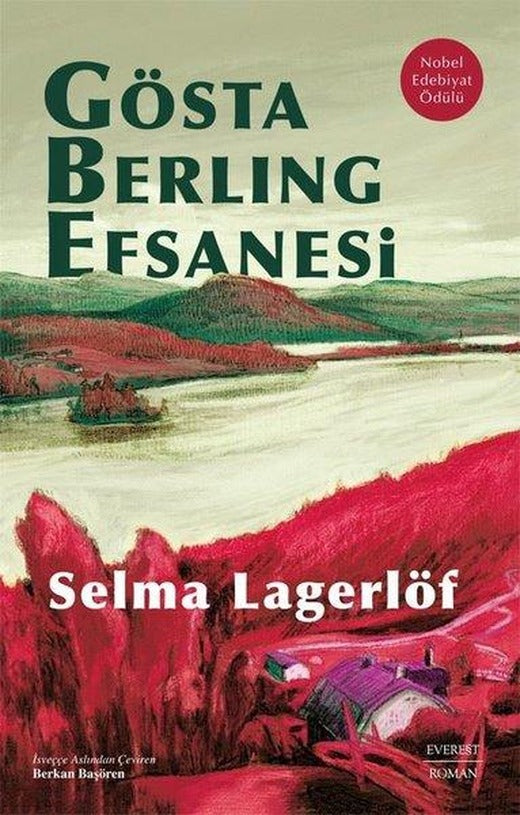 Gösta Berling Efsanesi | Everest Yayınları (Ciltli)