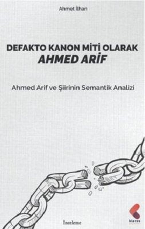 Defakto Kanon Miti Olarak Ahmed Arif | Klaros Yayınları