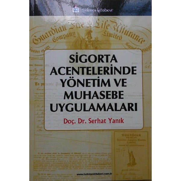 Sigorta Acentelerinde Yönetim ve Muhasebe Uygulamaları