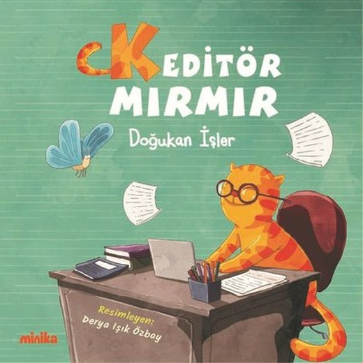 Keditör Mırmır | Minika Kitap (İnce Kapak)