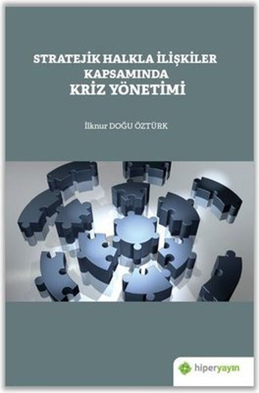 Stratejik Halkla İlişkiler Kapsamında Kriz Yönetimi | Hiperlink