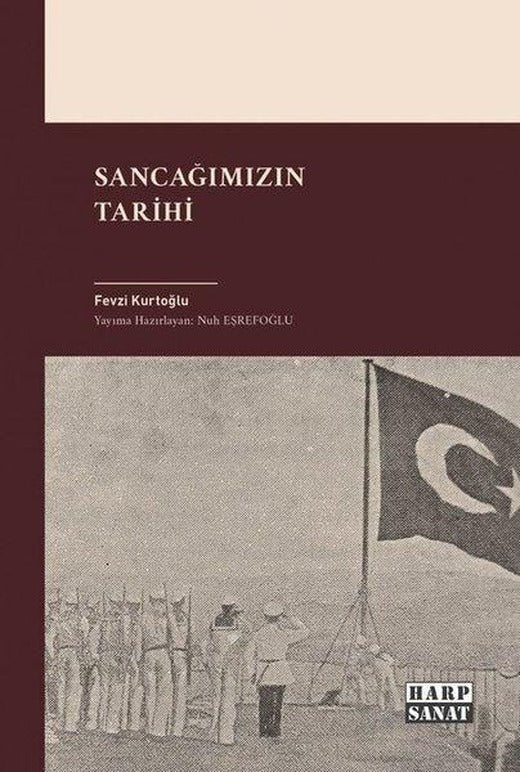 Sancağımızın Tarihi | Harp Sanat Yayınları (İnce Kapak)