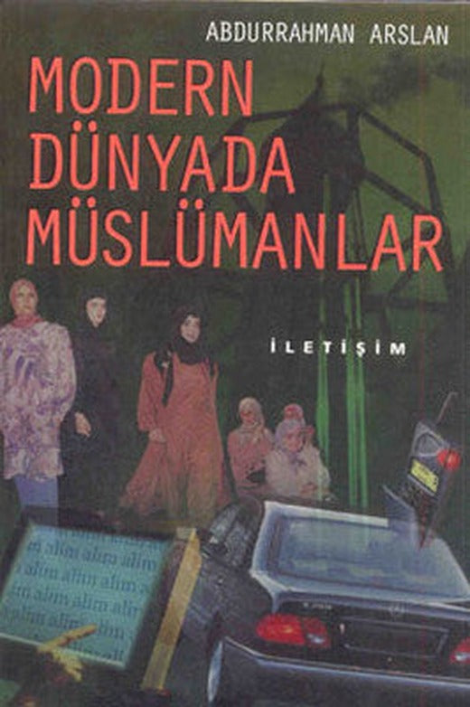 Modern Dünyada Müslümanlar | İletişim Yayınları
