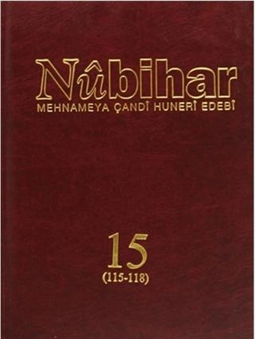 Nubihar Mehnameya Çandi Huneri Ebedi 15 (115 - 118) | Nubihar Dergisi (Ciltli)