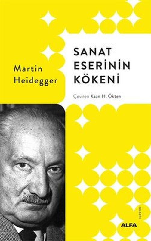Sanat Eserinin Kökeni | Alfa Yayıncılık (İnce Kapak)